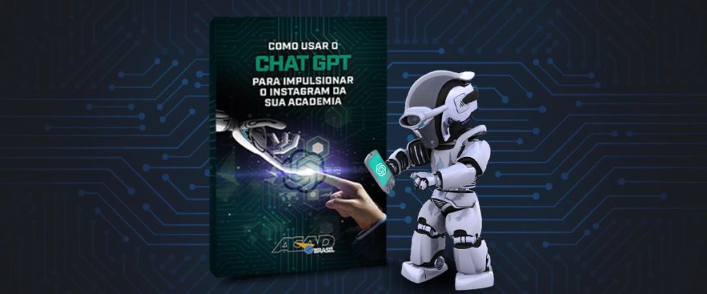 ACAD disponibiliza e-book sobre o Chat GPT para mercado de academias